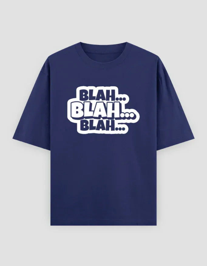 Blah Blah Blah Graphic Oversized Classic T-Shirt for Men - Not So Suttle
