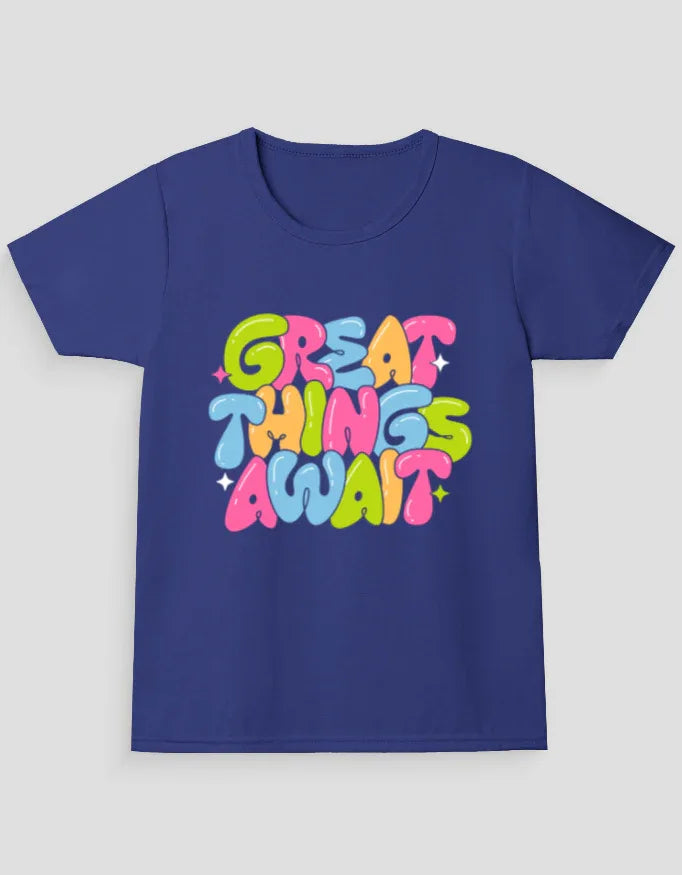 Great Things Awaits Graphic T-Shirt for Girl's - Not So Suttle