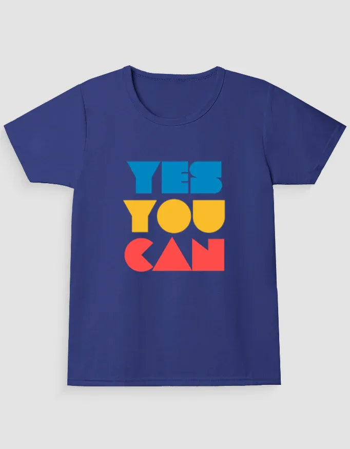Yes You Can Graphic T-Shirt for Girl's - Not So Suttle