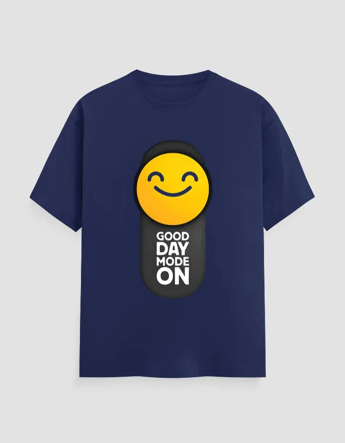Good Day Mode On Graphic T-Shirt for Men - Not So Suttle