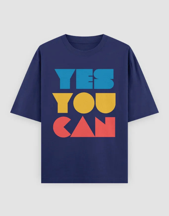 Yes You Can Graphic Oversized Classic T-Shirt for Women - Not So Suttle